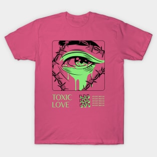 Toxic Love Heart Break Broken Heart Poison T-Shirt